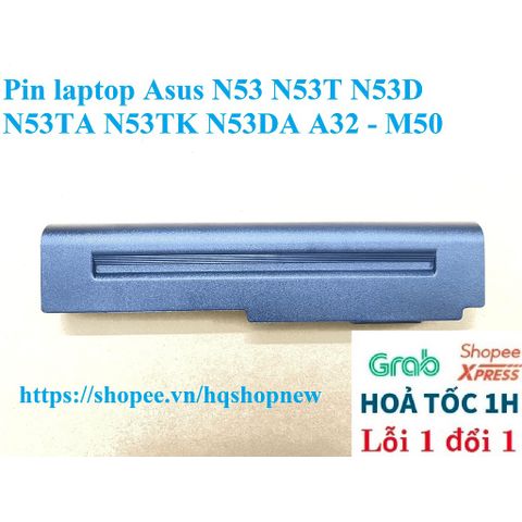 Pin Laptop Asus N53 N53T N53D N53TA N53TK N53DA A32 - M50 6 Cell Đen, Bảo Hành Đổi Mới 100%, Phụ Kiện Chính Hãng