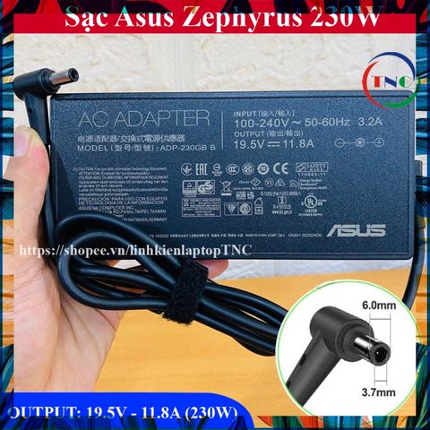 Sạc Laptop Asus Zephyrus 230W 19.5V 11.8A cho GU502 GU502L GU502LW GU502LV GU502LWS - Chân tròn lớn 6.0x3.7mm, Bảo hành 06 tháng
