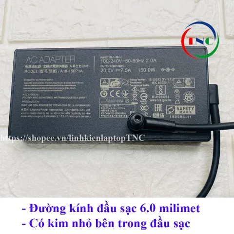 Sạc Laptop Asus FX705DD FX705DT FX705DU FX705GT 20V - 7.5A - 150W Chân kim kích thước đầu sạc 6.0*3.7mm PHỤ KIỆN LAPTOP