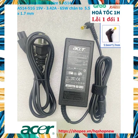 Sạc Laptop Acer Aspire 5 A514-51 A514-51G 19V - 3.42A - 65W chân to  5.5 x 1.7 mm PHỤ KIỆN LAPTOP