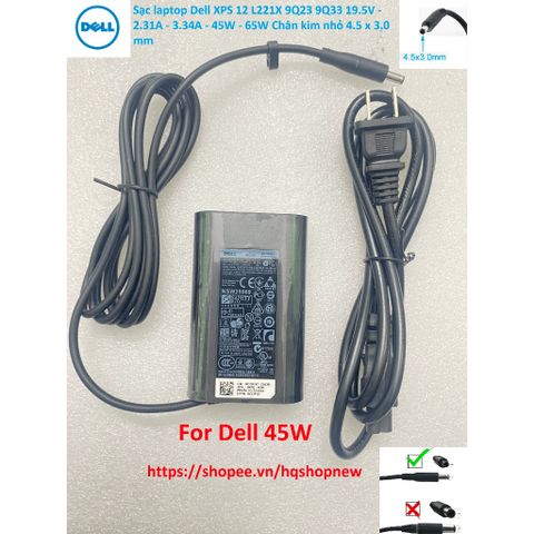 [Sạc zin] Sạc laptop Dell XPS 12 L221X 9Q23 9Q33 19.5V - 2.31A - 3.34A - 45W - 65W Chân kim nhỏ 4.5 x 3.0 mm PHỤ KIỆN LA