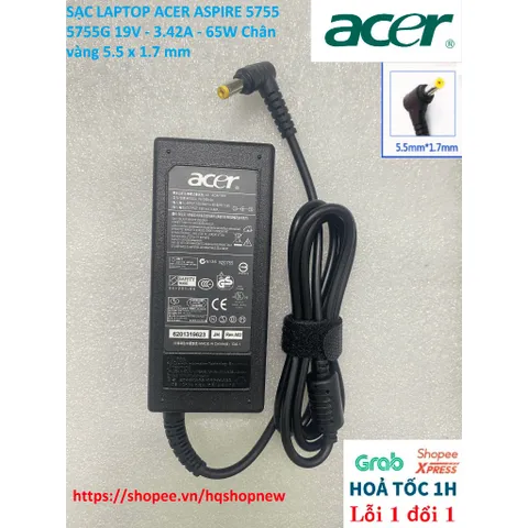 [Sạc zin] SẠC LAPTOP ACER ASPIRE 5755 5755G 19V - 3.42A - 65W Chân vàng 5.5 x 1.7 mm PHỤ KIỆN LAPTOP