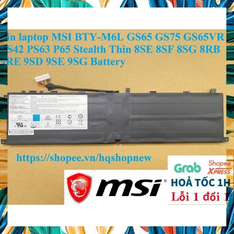 Pin laptop MSI BTY-M6L GS65 GS75 PS42 PS63 P65 Stealth Thin - Pin chính hãng 80.25wh, Đen, Bảo hành 100% - Phụ kiện laptop chất lượng cao