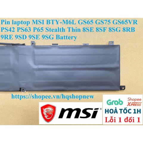 Pin laptop MSI BTY-M6L GS65 GS75 PS42 PS63 P65 Stealth Thin - Pin chính hãng 80.25wh, Đen, Bảo hành 100% - Phụ kiện laptop chất lượng cao