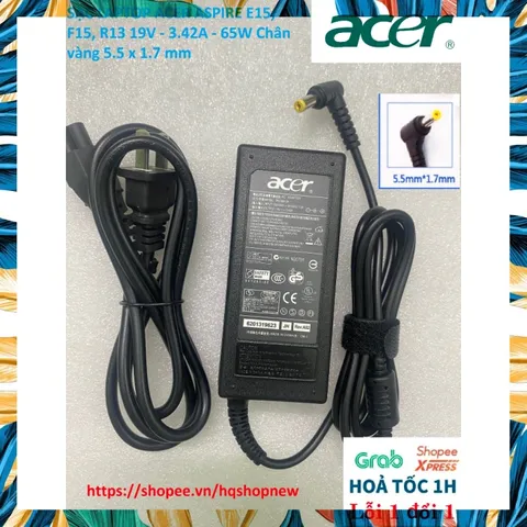 [Sạc zin] SẠC LAPTOP ACER ASPIRE E15, F15, R13 19V - 3.42A - 65W Chân vàng 5.5 x 1.7 mm PHỤ KIỆN LAPTOP