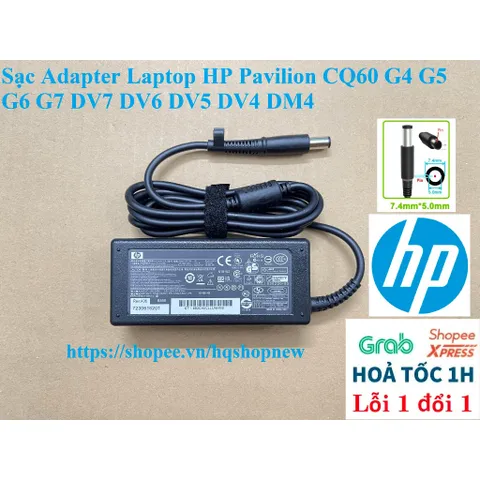 [Sạc zin] Sạc Adapter Laptop HP Pavilion CQ60 G4 G5 G6 G7 DV7 DV6 DV5 DV4 DM4 PHỤ KIỆN LAPTOP