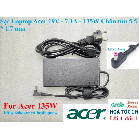 [Sạc zin] Sạc Laptop Acer 19V - 7.1A - 135W Chân tím 5.5 * 1.7 mm PHỤ KIỆN LAPTOP