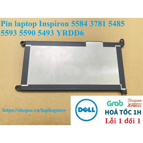 Pin laptop Inspiron 5584 3781 5485 5593 5590 5493 YRDD6 WDX0R PHỤ KIỆN LAPTOP