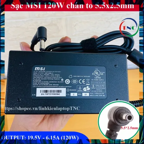 Sạc Laptop MSI 19.5V 6.15A - 120W chân 5.5x2.5mm - Không Có Kim Nhỏ trong đầu sạc - đường kính đầu sạc 5.5mm PHỤ KIỆN LA