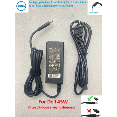 [Sạc zin] Sạc laptop Dell Inspiron 3459 19.5V - 2.31A - 3.34A - 45W - 65W Chân kim nhỏ 4.5 x 3.0 mm PHỤ KIỆN LAPTOP