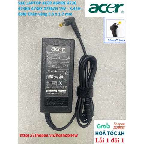[Sạc zin] SẠC LAPTOP ACER ASPIRE 4736 4736G 4736Z 4736ZG 19V - 3.42A - 65W Chân vàng 5.5 x 1.7 mm PHỤ KIỆN LAPTOP