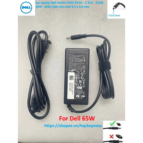 [Sạc zin] Sạc laptop Dell Vostro 5459 19.5V - 2.31A - 3.34A - 45W - 65W Chân kim nhỏ 4.5 x 3.0 mm PHỤ KIỆN LAPTOP