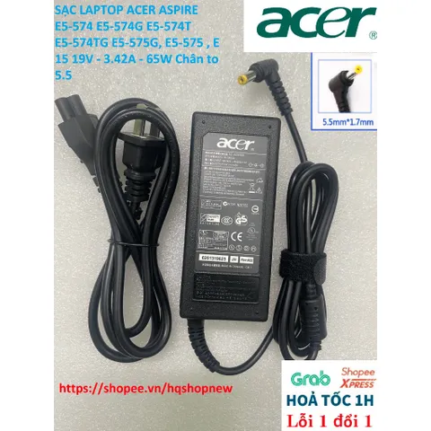 [Sạc zin]SẠC LAPTOP ACER ASPIRE E5-574 E5-574G E5-574T E5-574TG E5-575G, E5-575 , E 15 19V - 3.42A - 65W Chân to 5.5 PHỤ