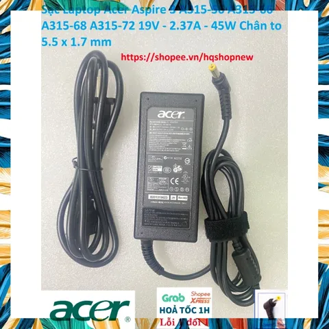 Sạc Laptop Acer Aspire 3 A315-56 A315-66 A315-68 A315-72 19V - 2.37A - 45W Chân to 5.5 x 1.7 mm PHỤ KIỆN LAPTOP