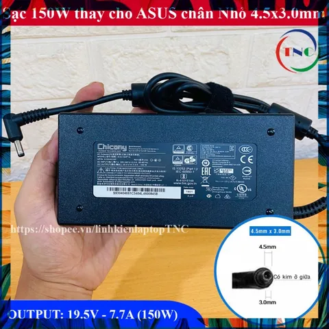 [Chân Nhỏ] Thay cho Sạc Laptop ASUS 19.5V 7.7A - 150W Chân 4.5x3.0mm -Có Kim Nhỏ trong đầu sạc chân - đường kính 4.5mm P