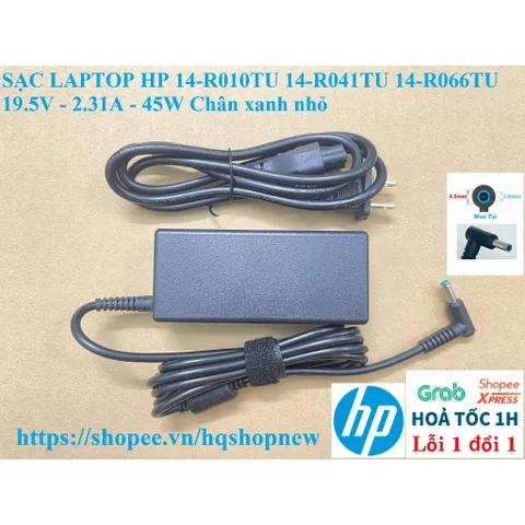 [Sạc zin] SẠC LAPTOP HP 14-R010TU 14-R041TU 14-R066TU 19.5V - 2.31A - 45W Chân xanh nhỏ PHỤ KIỆN LAPTOP