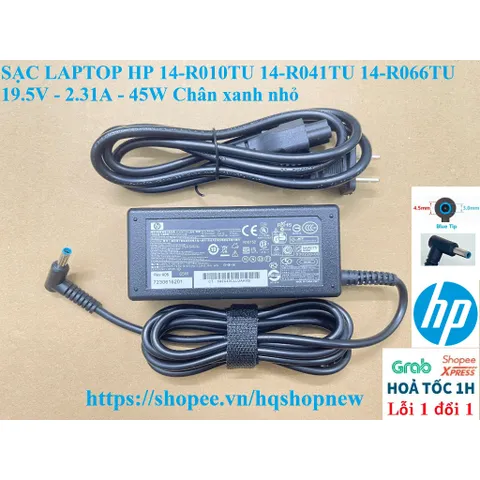[Sạc zin] SẠC LAPTOP HP 14-R010TU 14-R041TU 14-R066TU 19.5V - 2.31A - 45W Chân xanh nhỏ PHỤ KIỆN LAPTOP