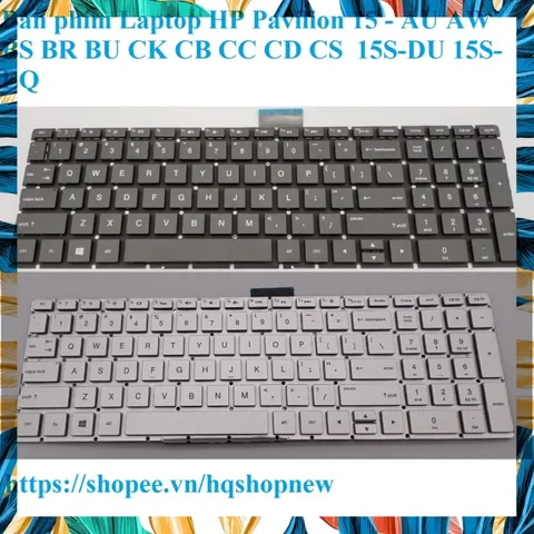 Bàn phím Laptop HP Pavilion 15 - AU AW BS BR BU CK CB CC CD CS  15S-DU 15S-EQ PHỤ KIỆN LAPTOP