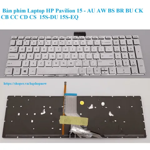 Bàn phím Laptop HP Pavilion 15 - AU AW BS BR BU CK CB CC CD CS  15S-DU 15S-EQ PHỤ KIỆN LAPTOP