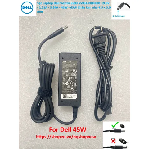 [Sạc zin] Sạc Laptop Dell Vostro 5590 5590A P88F001 19.5V - 2.31A - 3.34A - 45W - 65W Chân kim nhỏ 4.5 x 3.0 mm PHỤ KIỆN