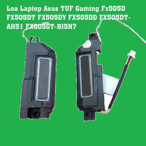 Loa Laptop Asus TUF Gaming FX505D FX505DT FX505DY Chính Hãng - Phụ Kiện Âm Thanh Chất Lượng Cao cho Game Thủ