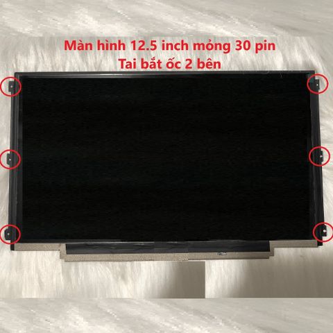 Màn hình Laptop Dell Latitude E7240 E5250 12.5 inch LED HD (1366x768) - Kết nối 30 pin - Bảo hành 1 đổi 1 6 tháng