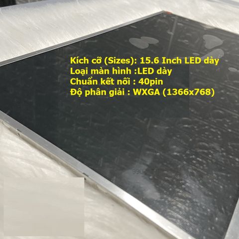 Màn Hình Laptop Dell Latitude 15.6 Inch LED Dày - Phân Giải HD 1366x768, Chân Cáp 40Pins, Bảo Hành 12 Tháng