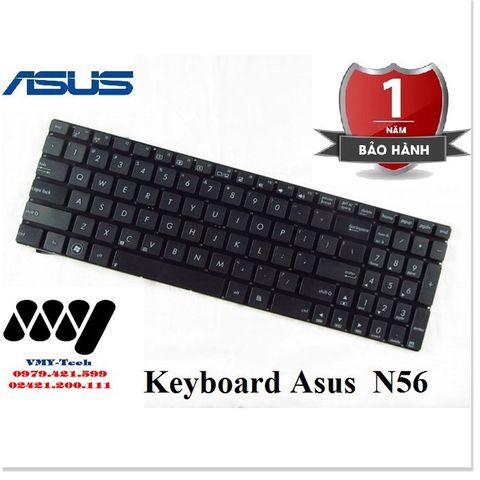 Bàn phím laptop ASUS N56 N56D N56DP N56DY - Độ nhạy cao, chất lượng tốt, bảo hành 1 đổi 1 trong 9 tháng