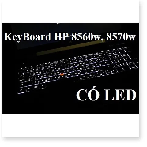 🔜  Bàn phím laptop HP 8560W 8570W