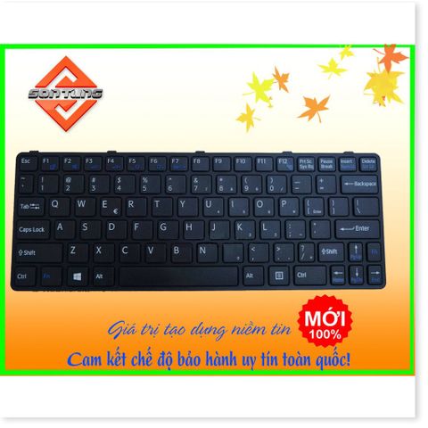Bàn Phím Laptop Sony VAIO E11 SVE11 - Chuẩn US Layout, Bảo Hành 09 Tháng, Thay Thế Dễ Dàng, Chất Lượng Tốt