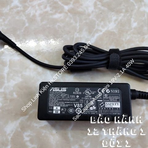 Sạc Laptop Asus Mini 19V-2.1A 40W Chính Hãng Dùng Cho Eee PC 1001H 1005H 1015P - Bảo Hành 12 Tháng, Tặng Kèm Dây Sạc