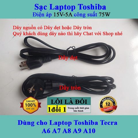 Sạc Laptop Toshiba 15V 5A 75W Chính Hãng - Tương Thích Tecra A6 A7 A8 A9 A10 và Các Dòng Laptop Khác