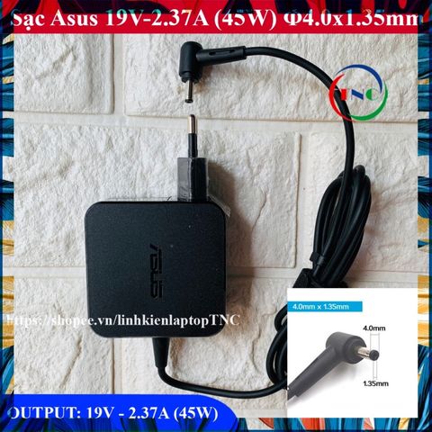 Sạc Laptop ASUS 45W 19V 2.37A Chân Nhỏ 4.0mm - Bảo Hành 12 Tháng, Phụ Kiện Chất Lượng Cao