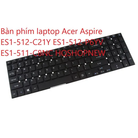 Bàn phím laptop Acer Aspire ES1-512-C21Y ES1-512-P6YV ES1-511-C8NC PHỤ KIỆN LAPTOP