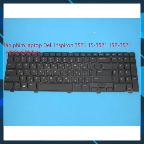 Bàn phím laptop Dell Inspiron 3521 15-3521 15R-3521 PHỤ KIỆN LAPTOP