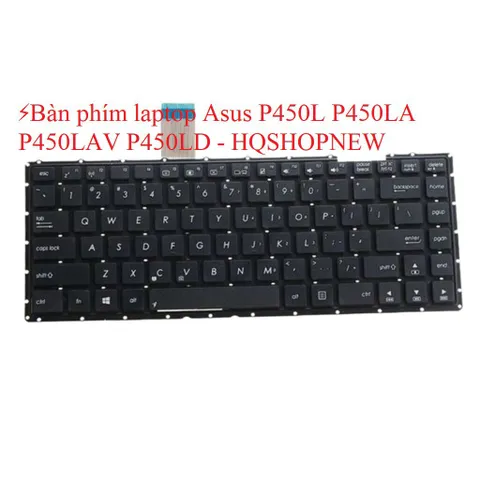 Bàn phím laptop Asus P450L P450LA P450LAV P450LD P450 PHỤ KIỆN LAPTOP