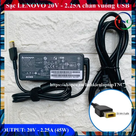 Sạc Laptop Lenovo 20V 2.25A 45W chân vuông PHỤ KIỆN LAPTOP