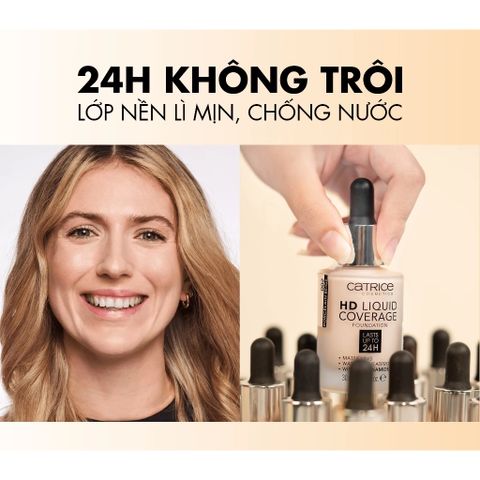 Kem Nền Catrice HD Liquid Coverage 24h SPF25 30ml - Che Phủ Tốt, Lâu Trôi, Mỏng Nhẹ, Phù Hợp Mọi Loại Da