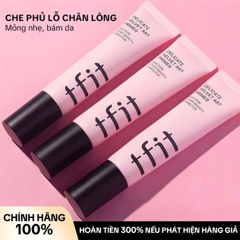 Kem Lót Trang Điểm TFIT Hàn Quốc - Dưỡng Ẩm Sâu & Che Phủ Lỗ Chân Lông Cho Làn Da Mịn Màng Suốt 12 Giờ