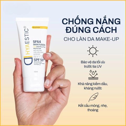 Kem Chống Nắng Hyaestic Skin Fusion SF64 SPF50+ - Bảo Vệ Da Toàn Diện Chống Tia UV & Ô Nhiễm, Phục Hồi Da Nhạy Cảm 50ml