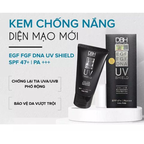 Kem Chống Nắng DBH EGF UV Shield SPF47+ PA+++ Chống Lão Hóa, Nâng Tone 60ml 389024