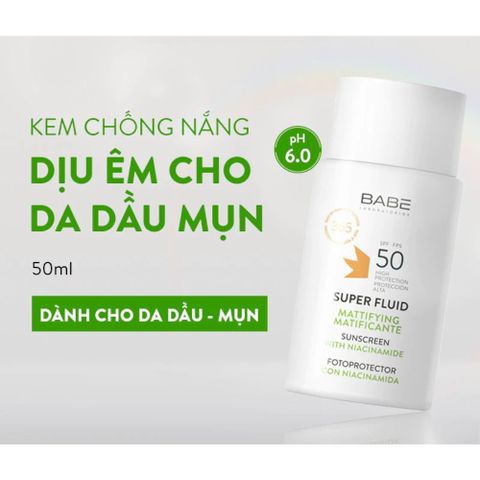 Kem Chống Nắng Babe Super Fluid SPF50 50ml - Bảo Vệ Da Nhạy Cảm, Chống Nước, Ngăn Chặn Lão Hóa và Tia UV