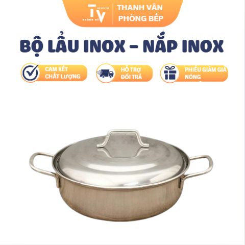 Bộ Lẩu Inox Đa Năng 28cm - Nắp Inox Chịu Nhiệt Cho Bếp Gas, Bếp Từ, Bếp Hồng Ngoại - Dụng Cụ Nhà Bếp TVKITCHEN (TV1451)