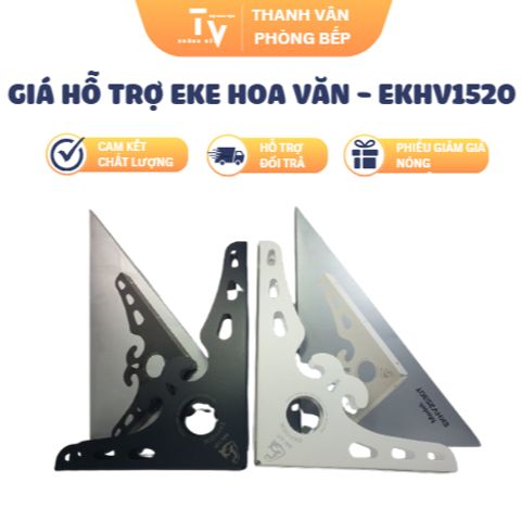 GIÁ ĐỠ EKE HOA VĂN ĐẮC LỰC TRẮNG + ĐEN + XÁM (1 CẶP) EKHV1520 - EKHV2530 (TV1249)