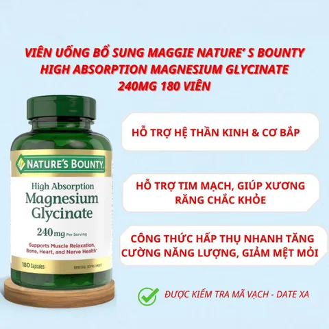 [Date 2028] Viên Uống Magiê Hỗ Trợ Xương Cơ , Hệ Thần Kinh Magnesium Glycinate 240mg Nature's Bounty 180 viên