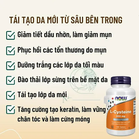 [Date 2030] Viên uống giảm mụn, dưỡng da, móng, tóc L-cysteine Now 500mg