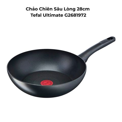 Chảo Sâu Lòng Tefal Ultimate G2681972 28cm - Chống Dính Titanium Anti-Scratch, Dùng Bếp Từ, Made in France, Bền Bỉ, Dễ Vệ Sinh