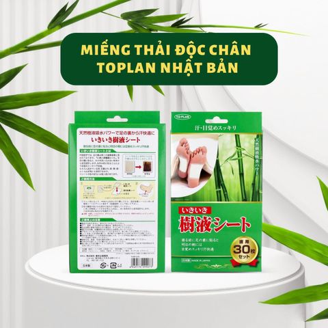 Miếng Dán Thải Độc Chân TO-PLAN 30 Miếng - Hỗ Trợ Đào Thải Độc Tố Từ Thiên Nhiên, Cải Thiện Giấc Ngủ và Giảm Đau Nhức