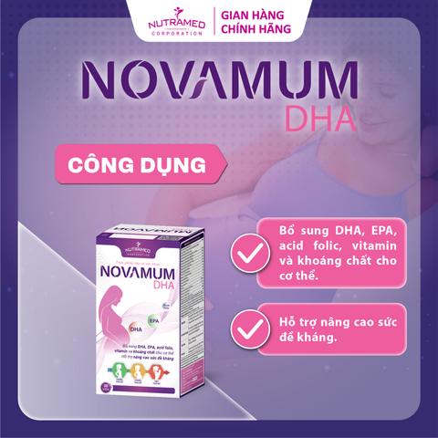 Novamum DHA hỗ trợ bổ sung dưỡng chất, tăng sức đề kháng cho mẹ bầu