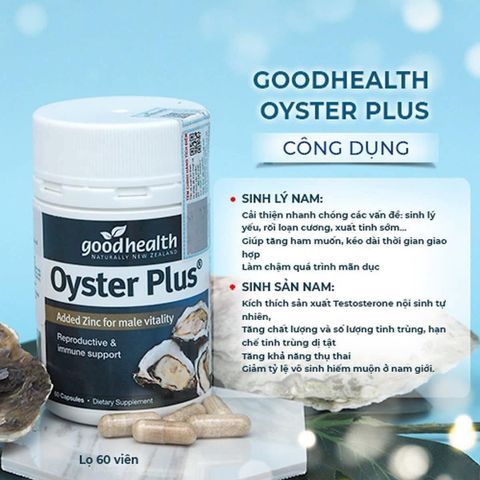 Tinh chất Goodhealth Oyster Plus 60 viên - Thực phẩm chức năng tăng cường sinh lực, hỗ trợ sức khỏe và năng lượng từ Úc
